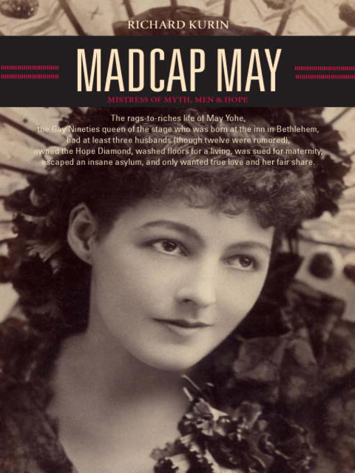 Title details for Madcap May by Richard Kurin - Available